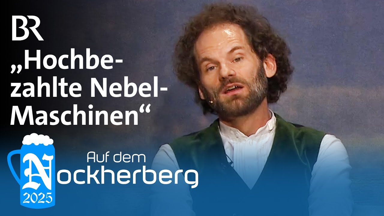 Hochbezahlte Nebelmaschinen | Aus der Fastenrede | Auf dem Nockherberg 2025 | BR Kabarett & Comedy