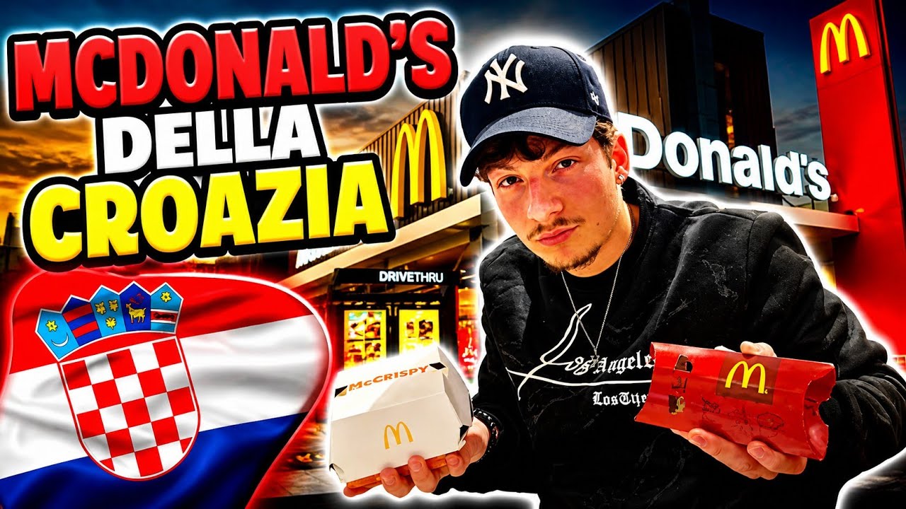 MCDONALD'S DELLA CROAZIA 🇭🇷 - PROVO IL MC CROATO - I PROVIAMO EP. 64