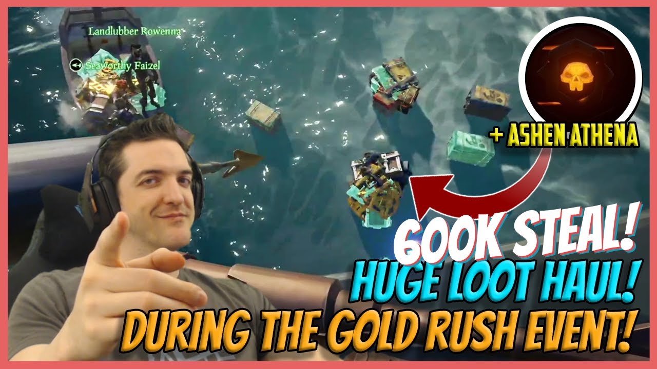 HUGE 600K GOLD RUSH STEAL! WITH A SURPRISE ASHEN ATHENA! TOPPED WITH SALT! - Sea of Thieves!