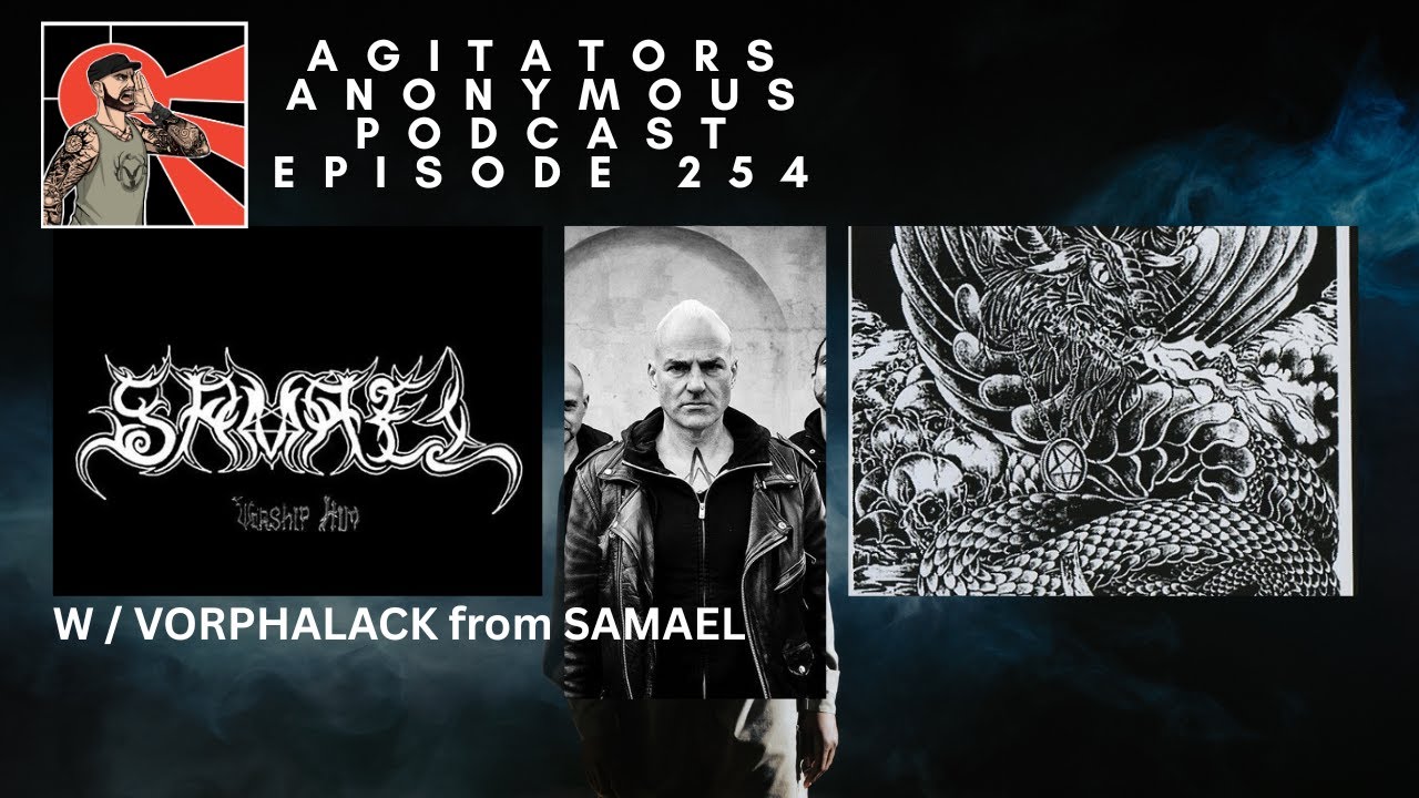 Into the Dark Morbid  Metal past...w / Vorphalack SAMAEL (AA podcast w / A - Primordial)