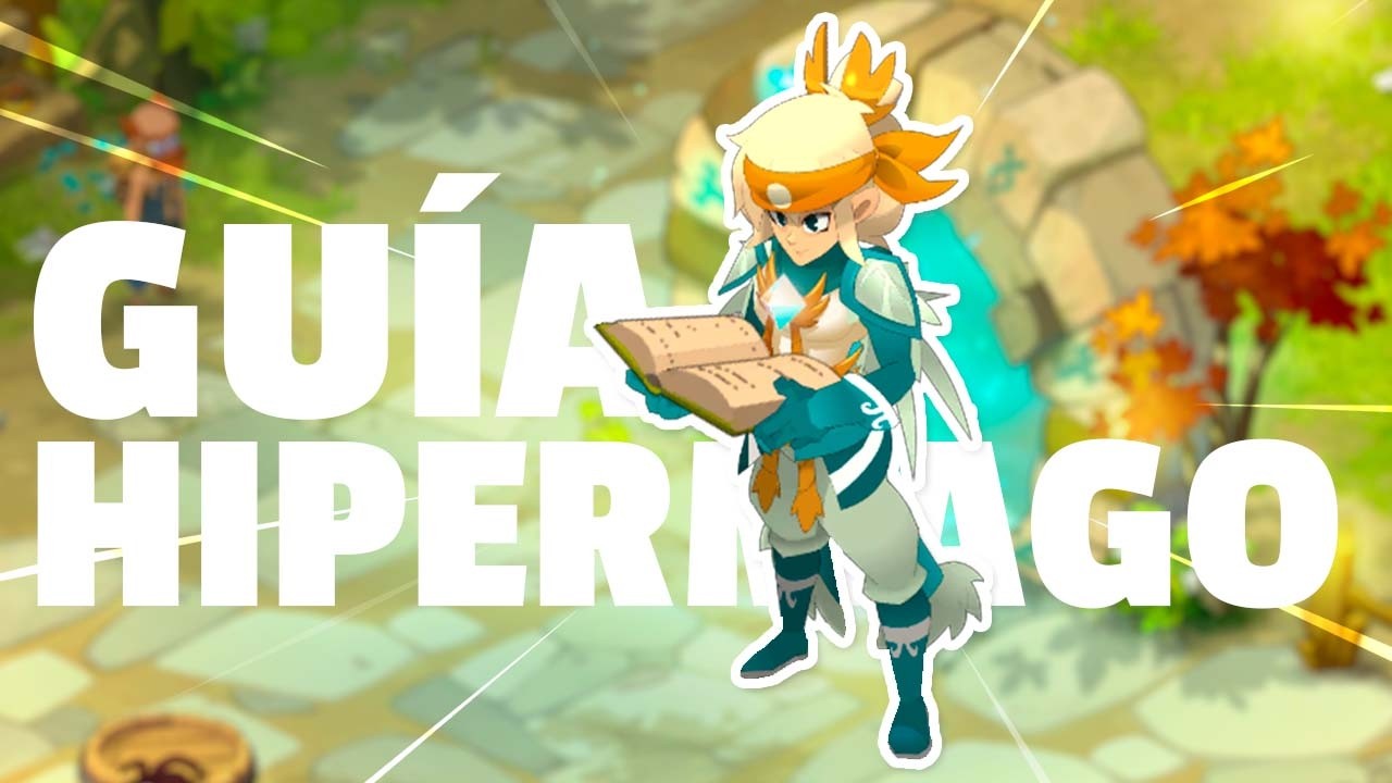 APRENDE HIPERMAGO DESDE 0 🧙🏼‍♂️▶️ LA GUÍA MÁS COMPLETA 2026 | DOFUS