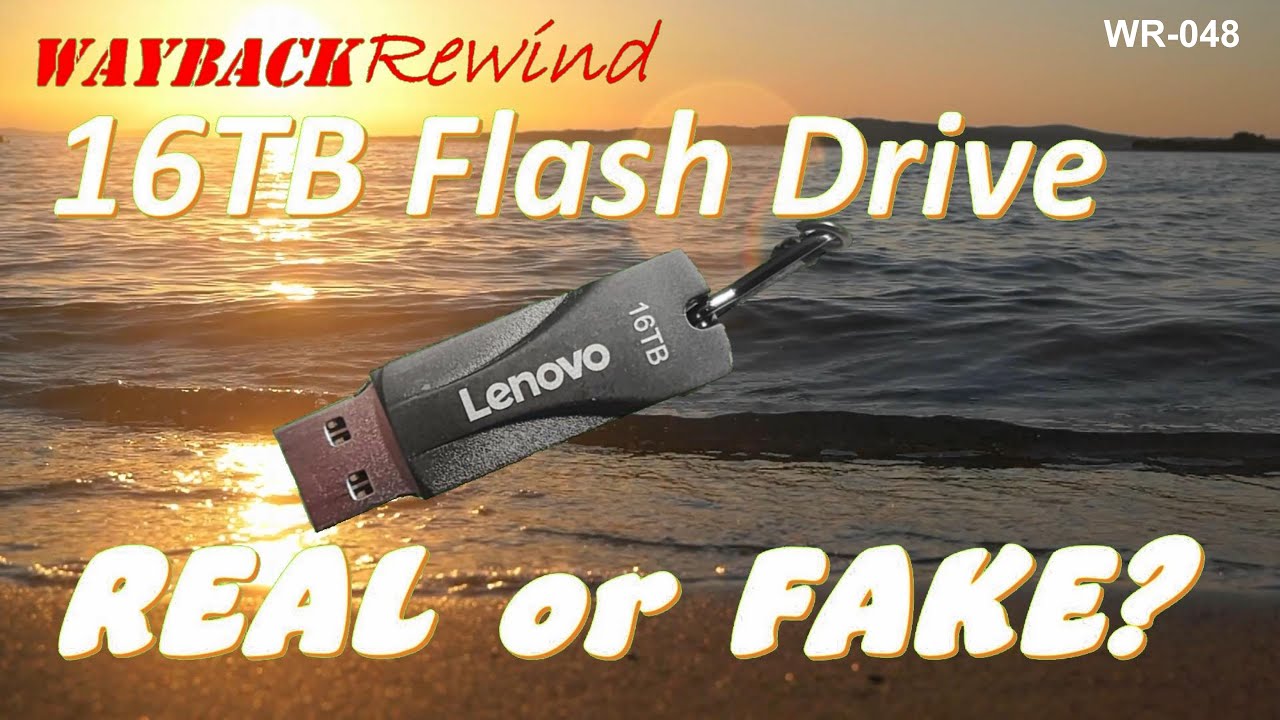 16TB FlashDrive - Real or Fake?