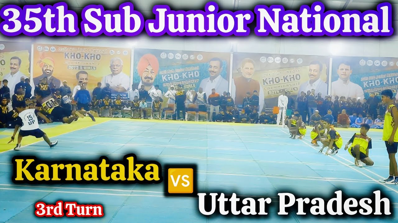 Karnataka Vs Uttar Pradesh Kho Match | 3rd Turn | Karnataka Vs UP Kho Kho Match | Sub Junior 