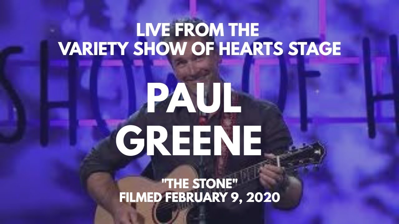 Live from The Variety Show of Hearts Stage Paul Greene 