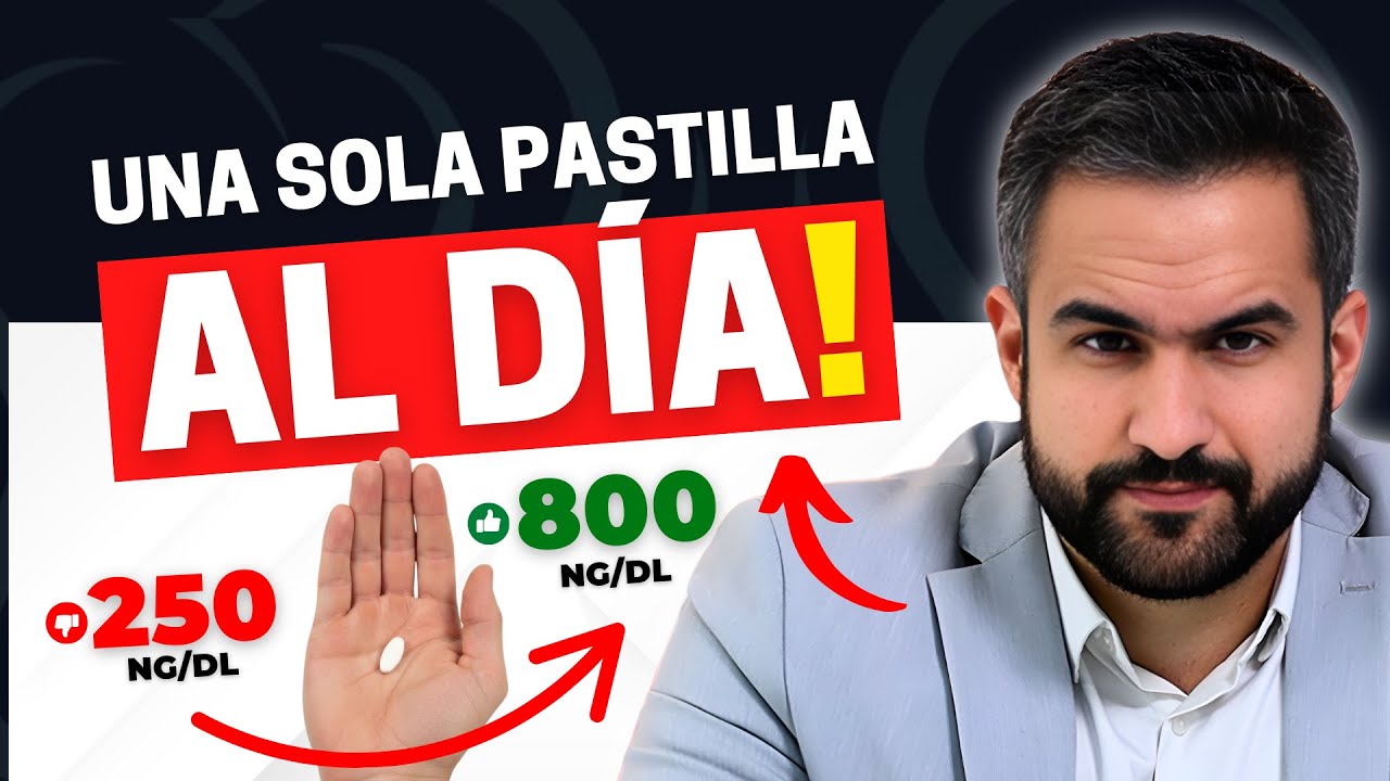 UNA PASTILLA AL DÍA Y TU TESTOSTERONA AUMENTARÁ