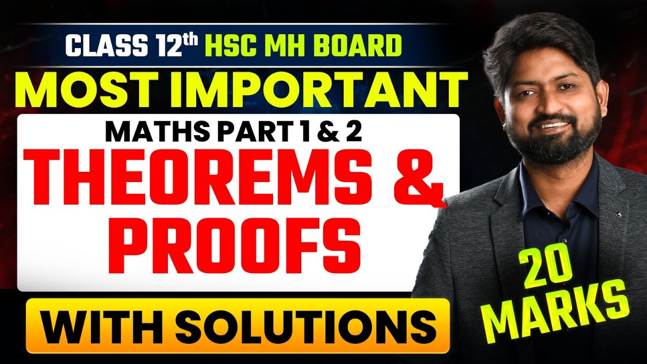 Class 12 th Maths Most Important Theorems & Proofs With Solutions | Maths Part 1 & 2 #hscboard2026