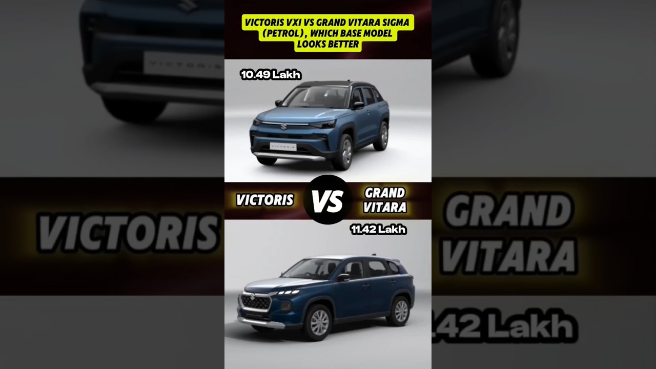 Victoris VXi vs Grand Vitara Sigma Shocking Base Model Comparison 2025, Ignore the quality