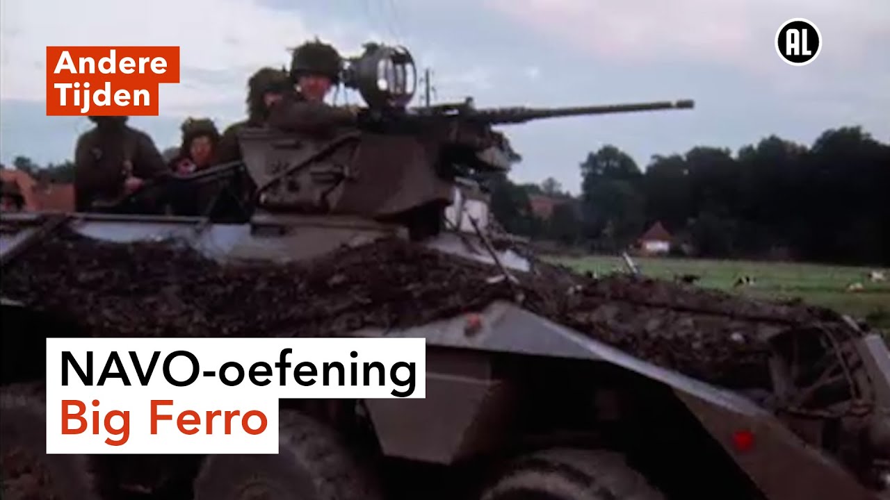 Grootste NAVO-oefening: Big Ferro | ANDERE TIJDEN