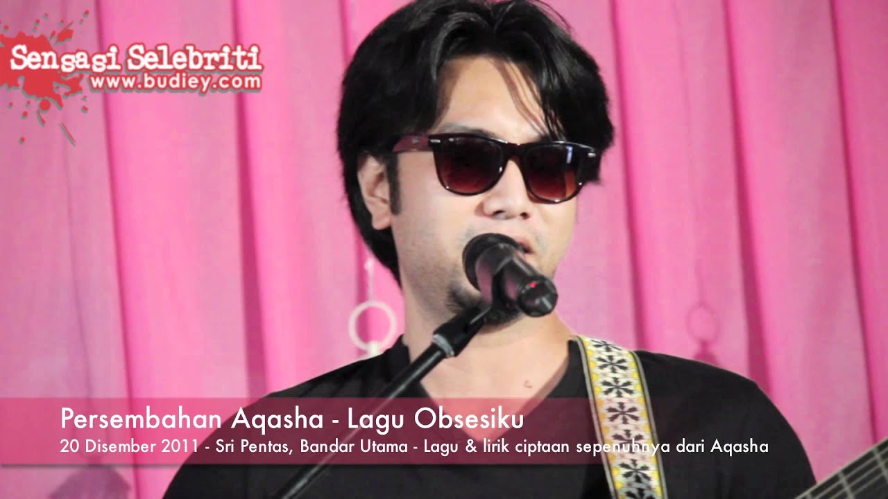 Persembahan Aqasha   Lagu Obsesiku