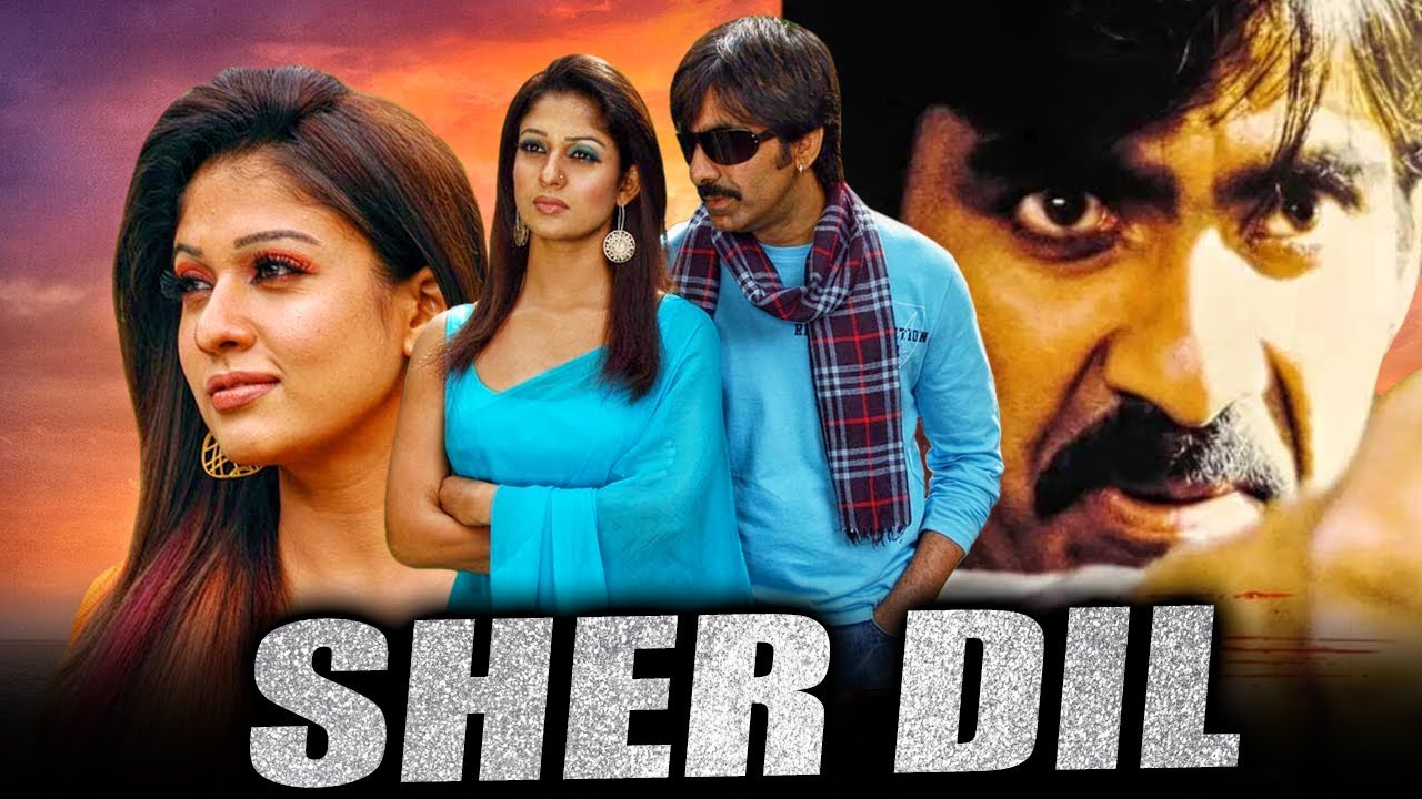 Sher Dil - Ravi Teja Superhit Romantic Hindi Dubbed Full Movie | Nayantara, Sonu Sood, Nassar