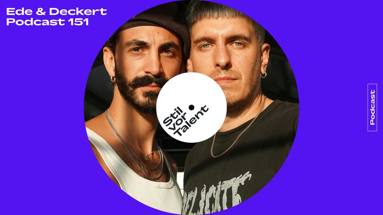SVT Podcast 151 - Ede & Deckert [Stil vor Talent]