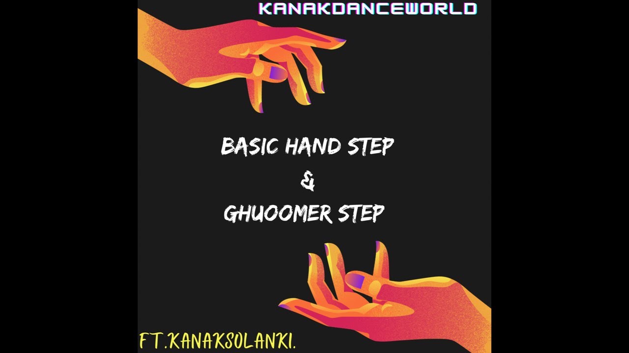 Liveclass ||ft.kanaksolanki |basic hand & ghuoomer step| kanakdanceworld || easy simple step