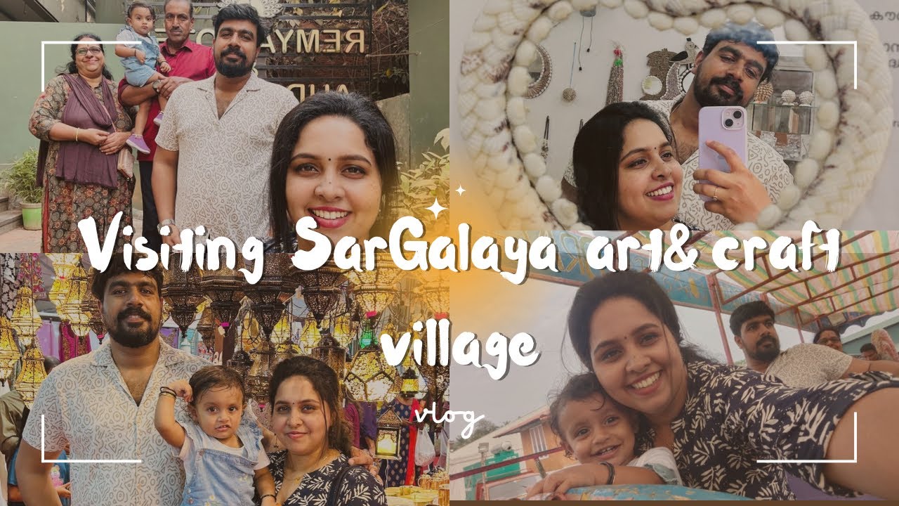 Sargalaya Art&Craft Village | Vadakara | Remya Hotel | Family day out
