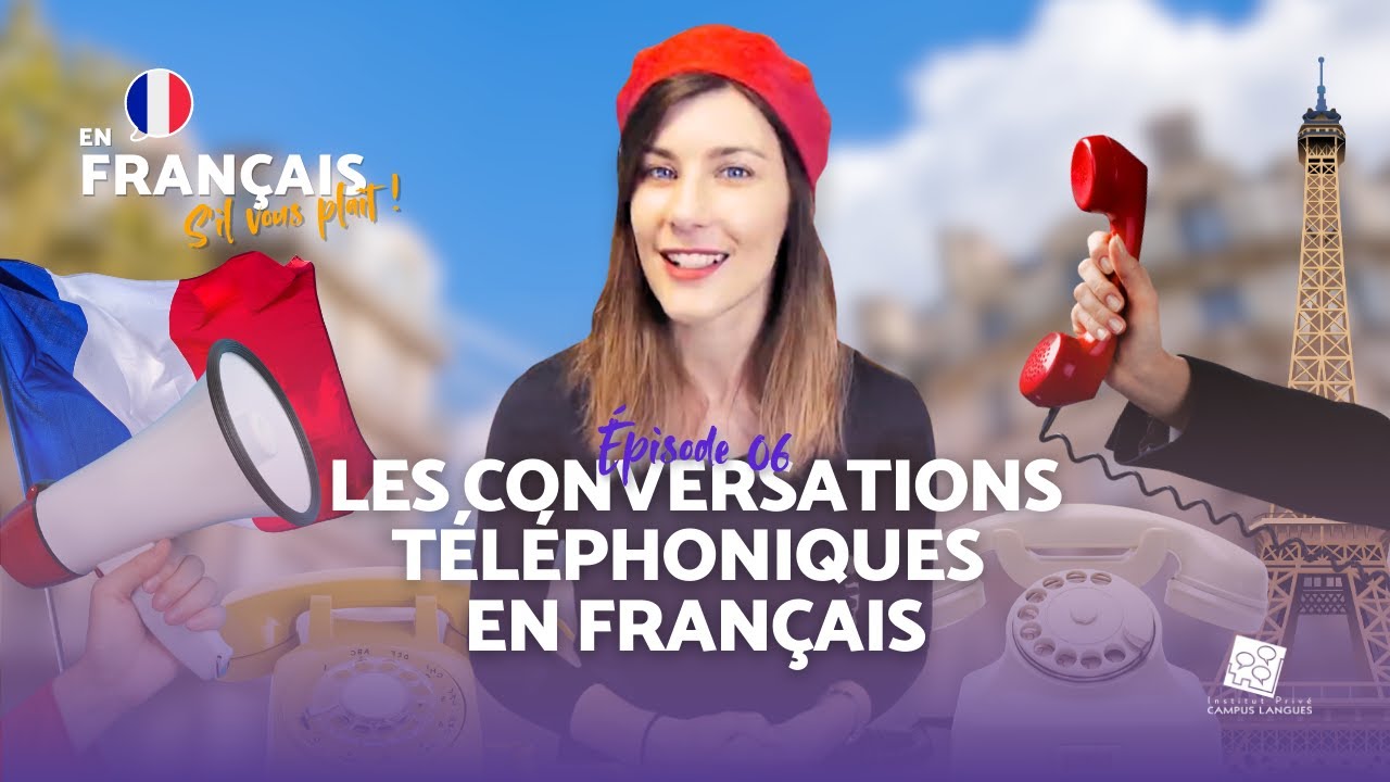 Les conversations téléphoniques en français