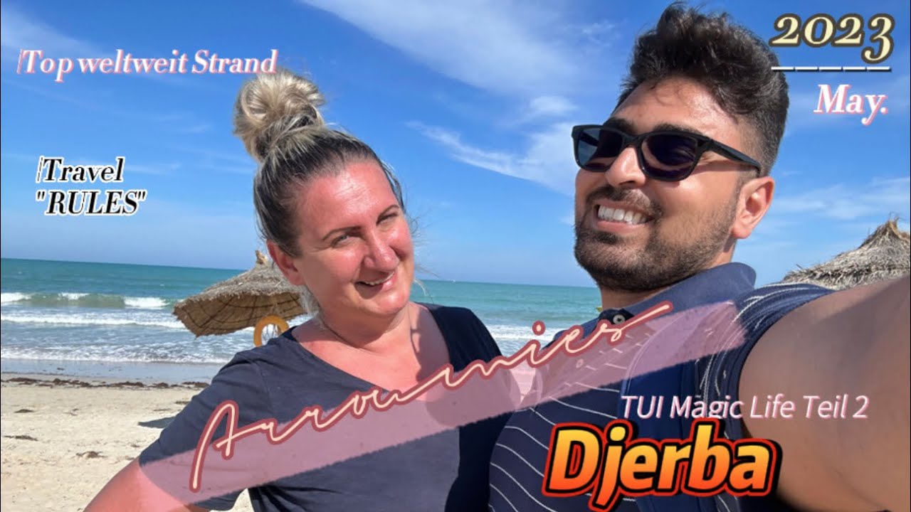 Hotel Djerba TUI Magic Life PENELOPE🇹🇳 - Teil 2