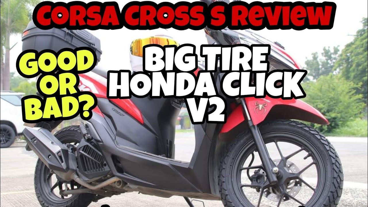 BIG TIRE HONDA CLICK V2 FIRST IMPRESSION RIDE WITH CORSA CROSS S