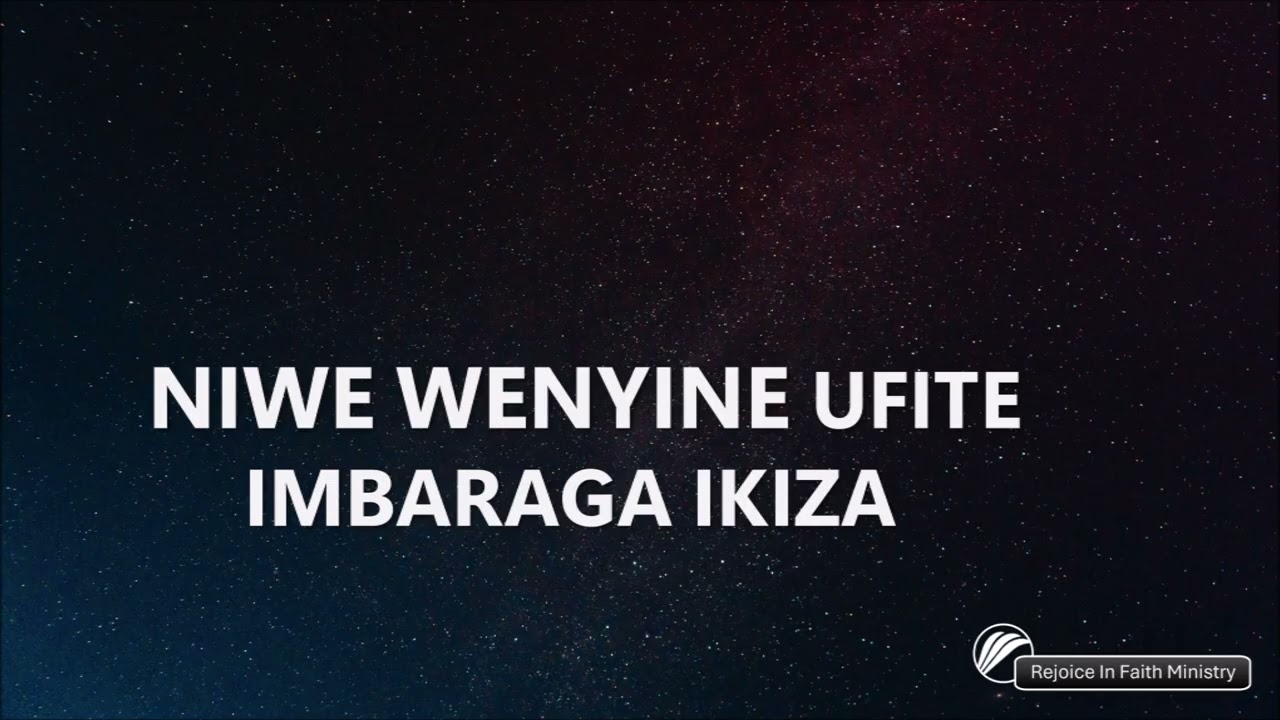 NIWE WENYINE UFITE IMBARAGA IKIZA  // BARARENDEZA AUGUSTIN