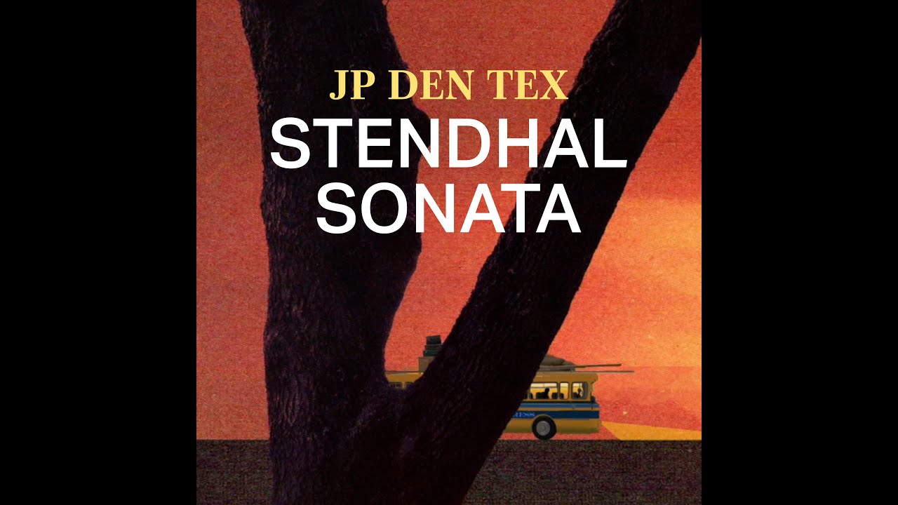 JP Den Tex - Stendhal Sonata