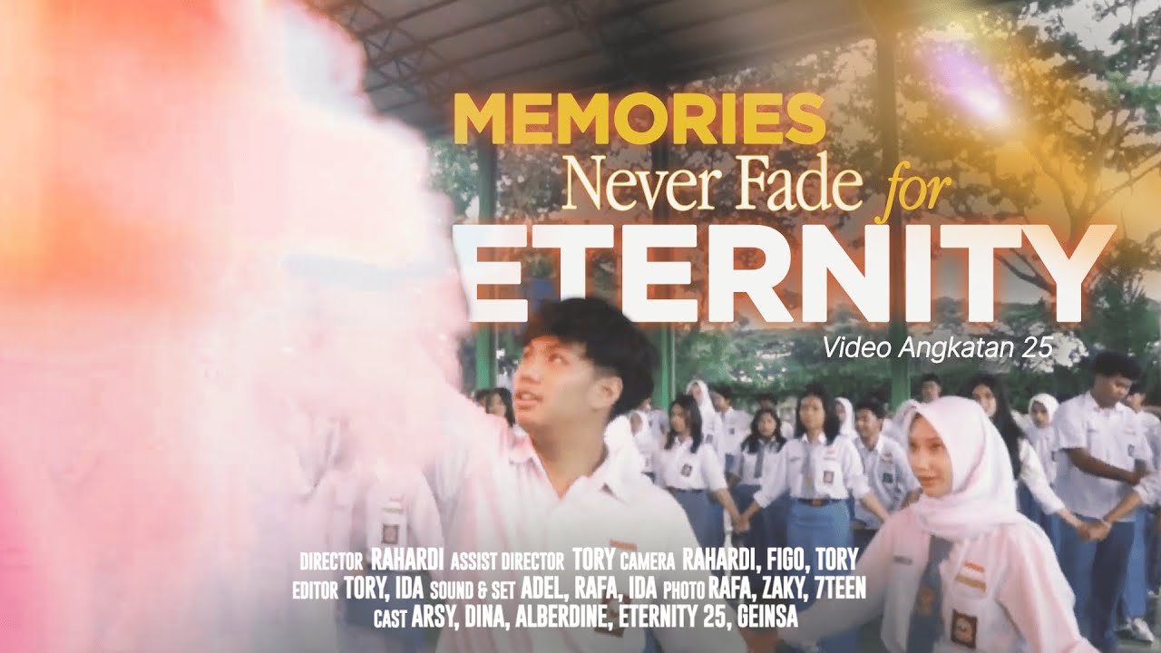 Video Angkatan SMA Negeri 7 Malang 2025 - ETERNITY