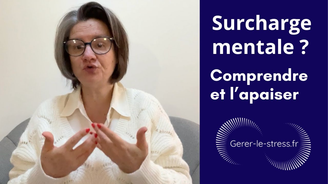 Surcharge mentale ? Comprendre et apaiser #mental #stess #anxiete