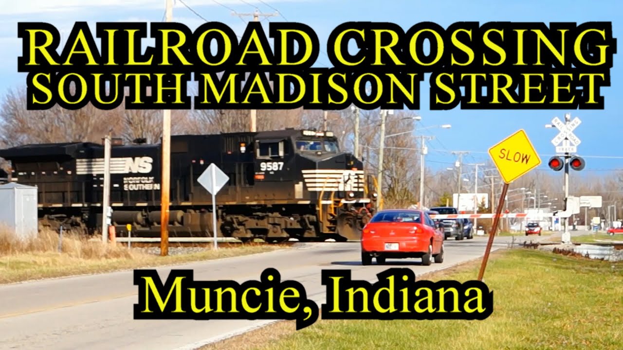 Railroad Crossing: South Madison Street in Muncie, Indiana, NS Single Main