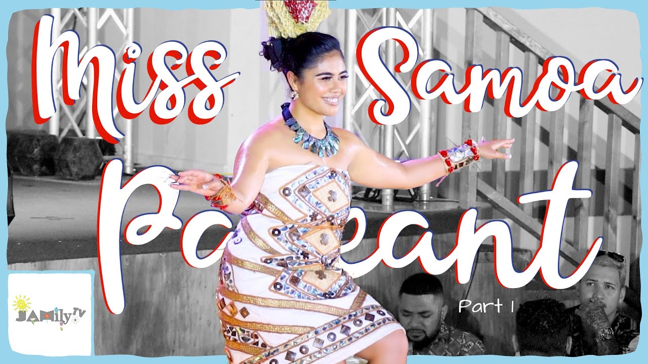 MISS SAMOA PAGEANT 2019 PART 1 | TRADITIONAL WEAR | SAMOAN VLOG | Episode 93
