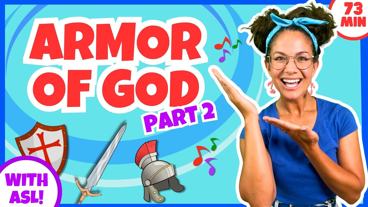 🎶 Armor of God for Kids | Ephesians 6 Bible Lesson | Toddler Bible Song + ASL + Preschool Worship ✝️