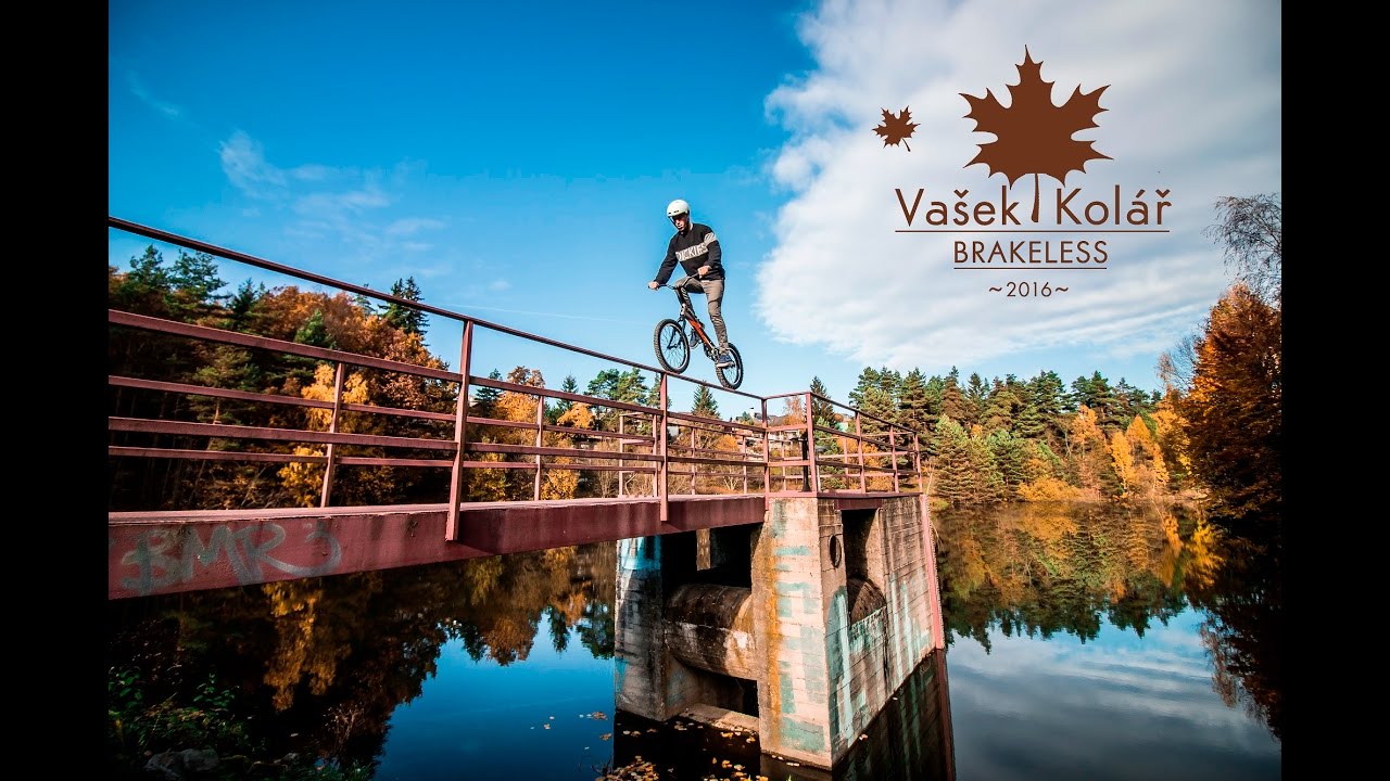 Va&scaron;ek Kol&aacute;ř - Brakeless 2016