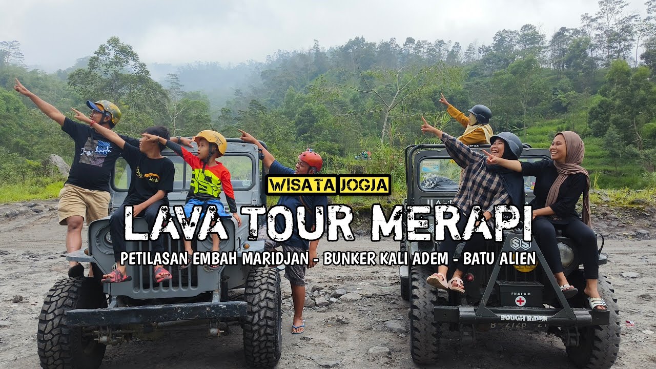 MELIHAT JEJAK ERUPSI GUNUNG MERAPI | LAVA TOUR JOGJA
