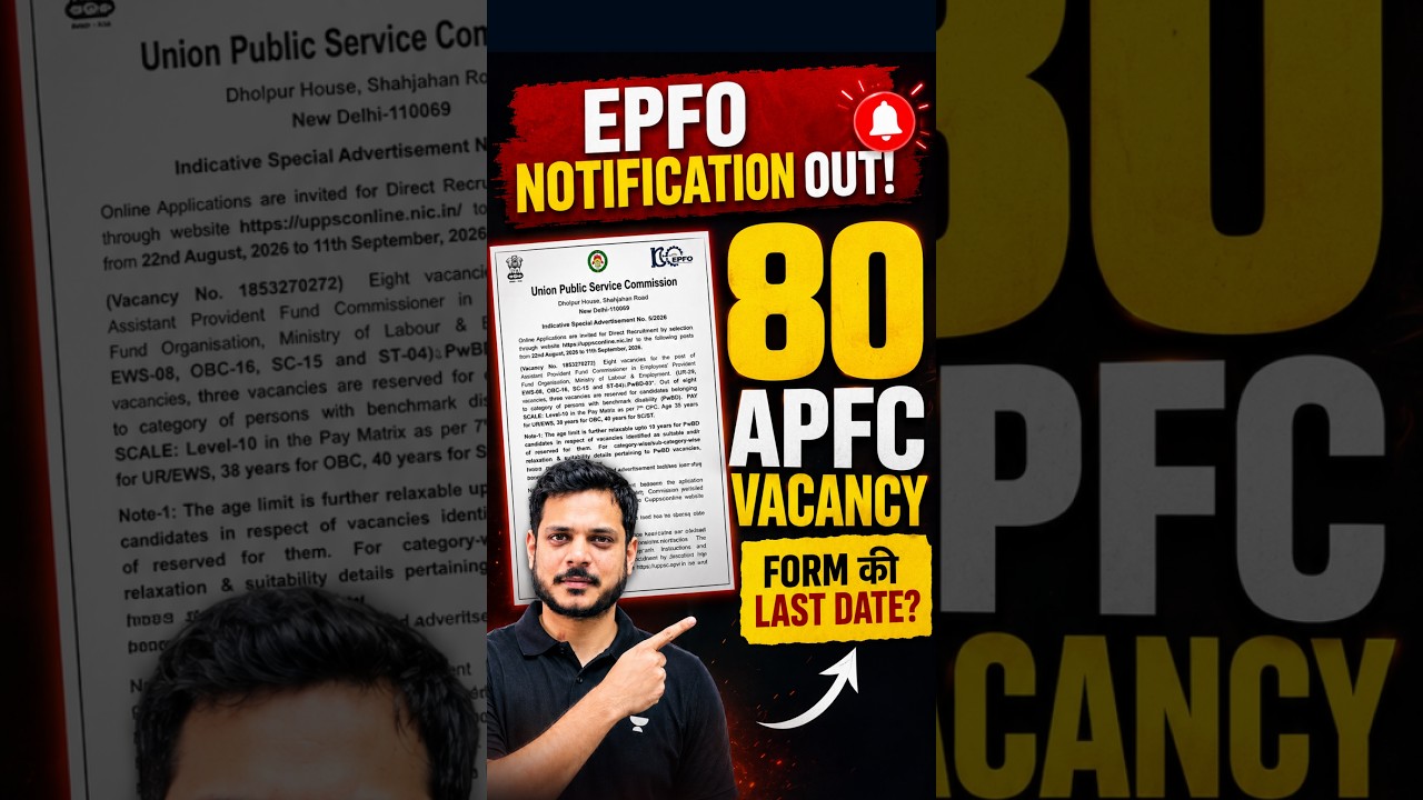 UPSC EPFO APFC Notification 2026 OUT | 80 Vacancies, Eligibility, Age Limit, Salary & Last Date