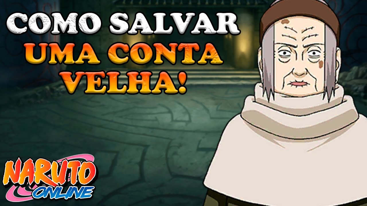 VALE A PENA VOLTAR EM UMA CONTA ANTIGA? - NARUTO ONLINE