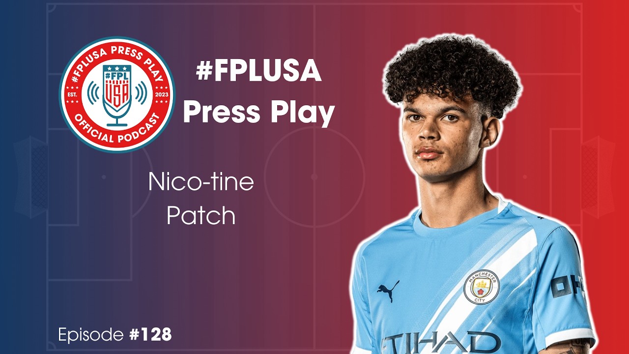 GW28 Preview | Nico-tine Patch | #FPL Episode #128