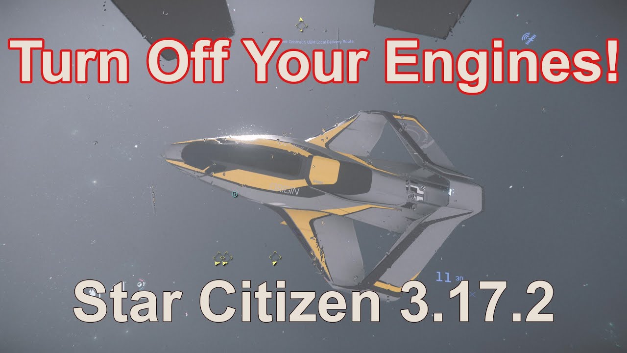 Turn Off Your Engines | Star Citizen 3.17.2
