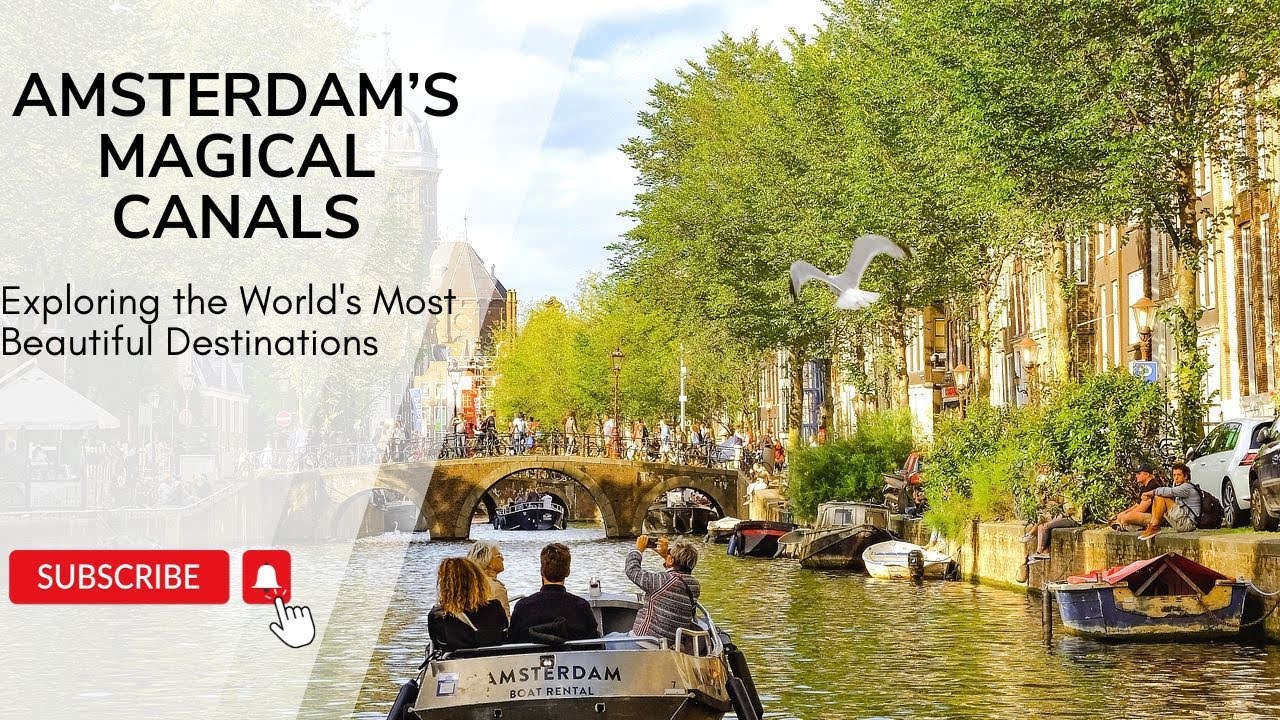 Discovering Amsterdam's Stunning Canals 🚤✨