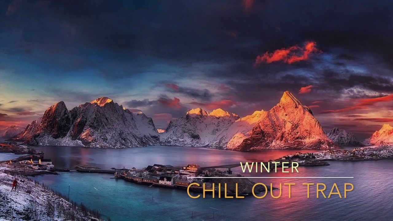 Winter | Chill Out Trap Mix
