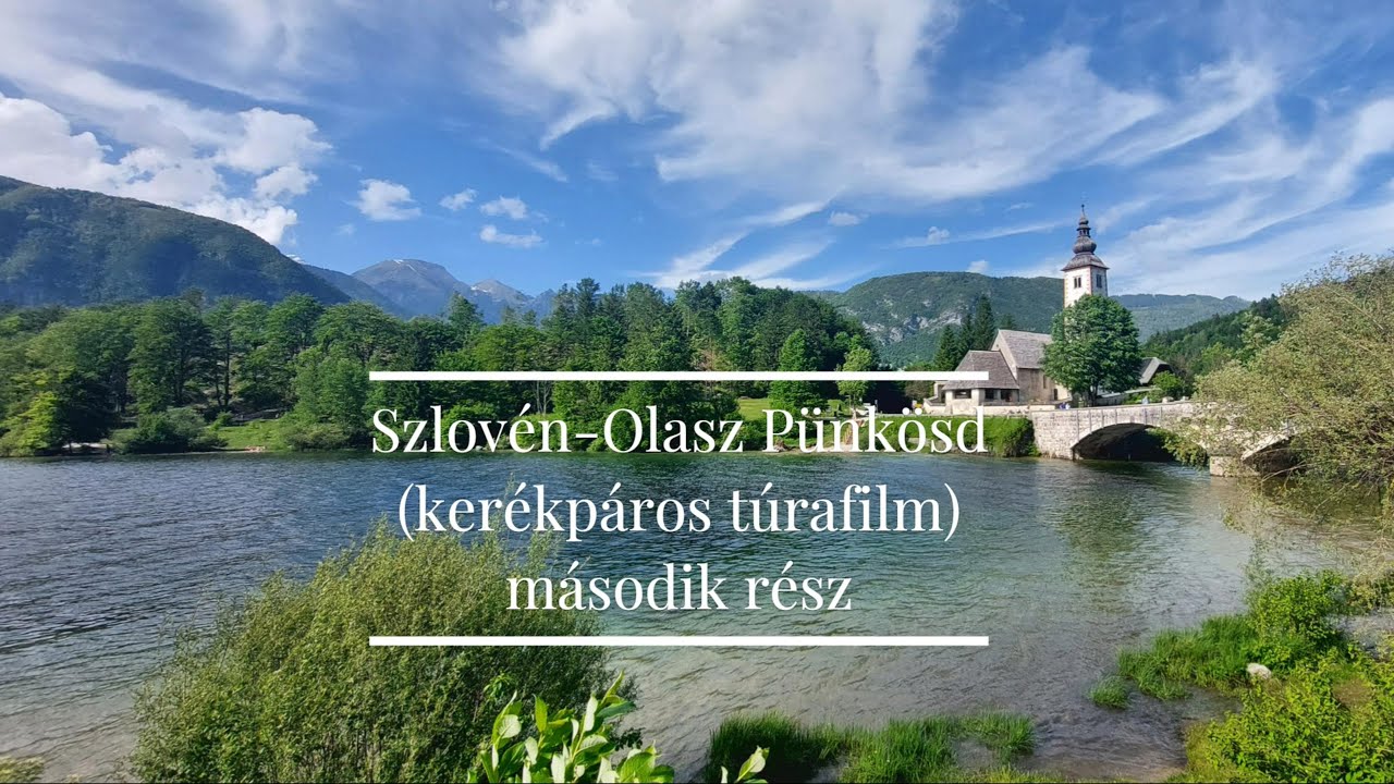 Szlovén-Olasz Pünkösd (második rész)