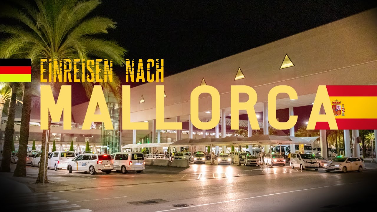 Einreise Mallorca | Doch ANDERS als erwartet | WELTREISE 239