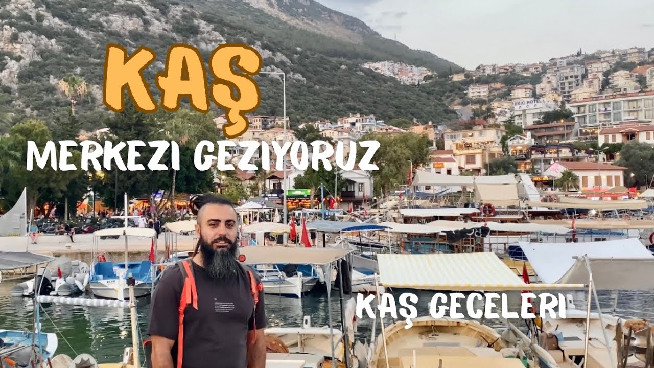 KAŞ MERKEZİ SOKAK SOKAK GEZİYORUM / KAŞ GECE HAYATI #kaş #antalya #tatilvlog