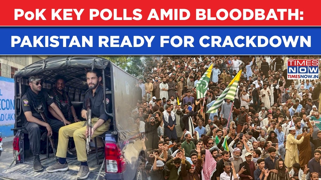 PoK Polls Amid Violent Clashes, Bloodbath: Pakistan Ready For Crackdown| 14000+ Police Ready To Fire
