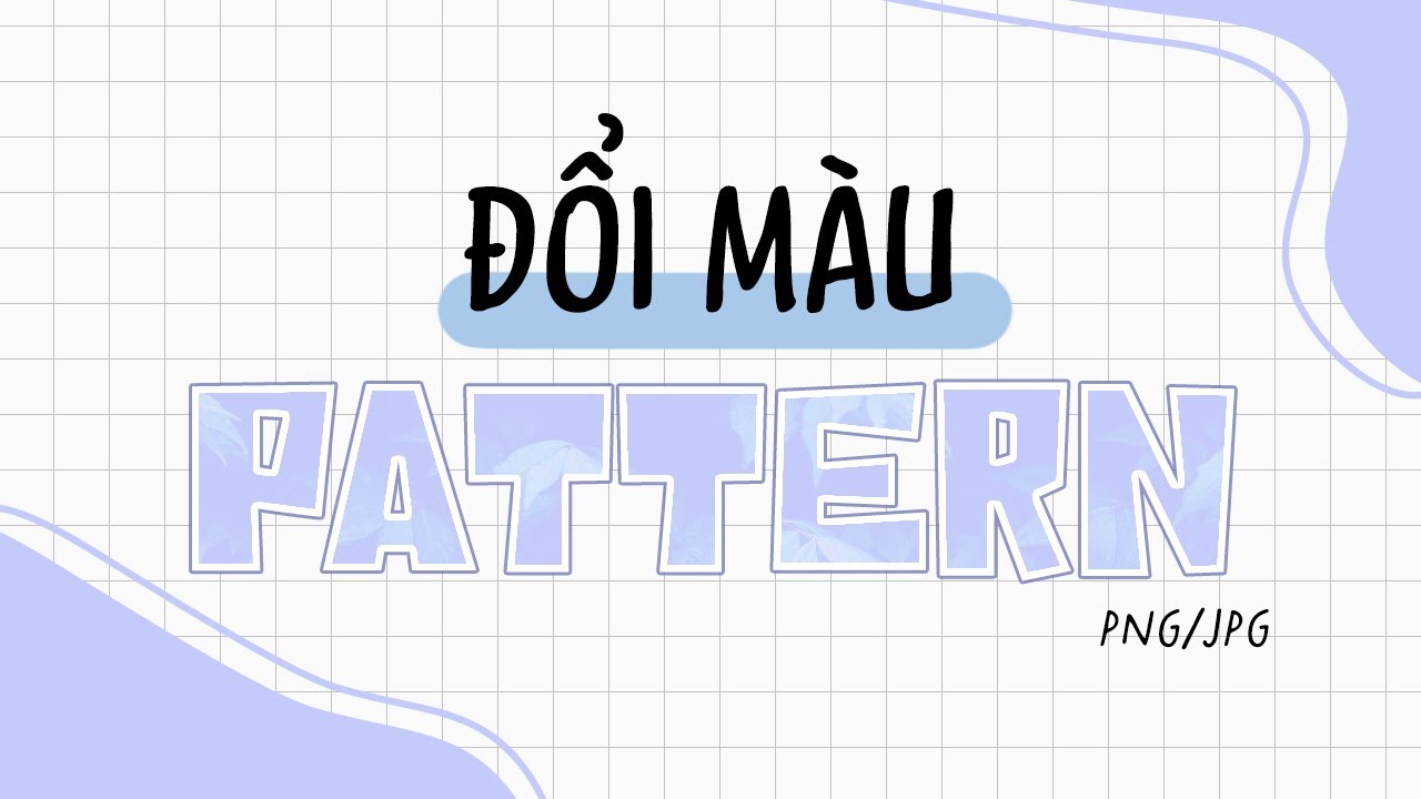 Tutorial | Đổi màu một pattern (dạng ảnh) - PS CC 2021