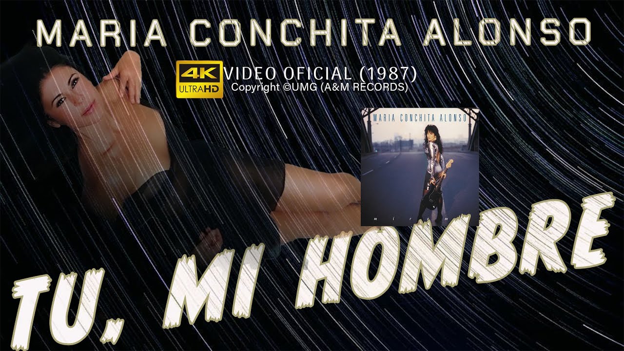 Maria Conchita Alonso | TÚ, MI HOMBRE (Official Video 1987)