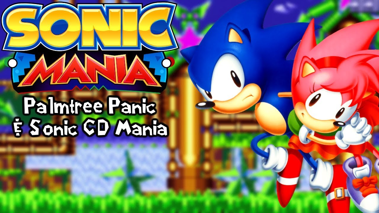 Sonic Mania Mods | Palmtree Panic & Sonic CD Mania (1080p/60fps)