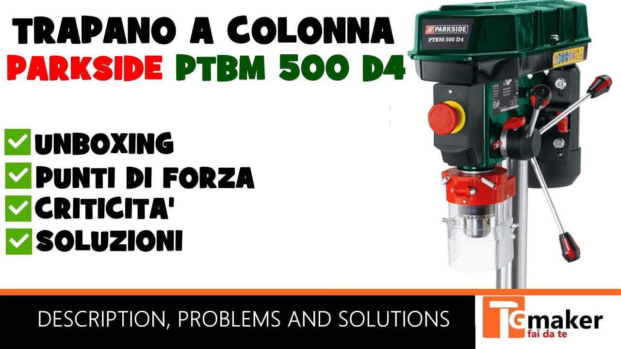 TRAPANO A COLONNA PARKSIDE PTBM 500 D4 : unboxing and setup