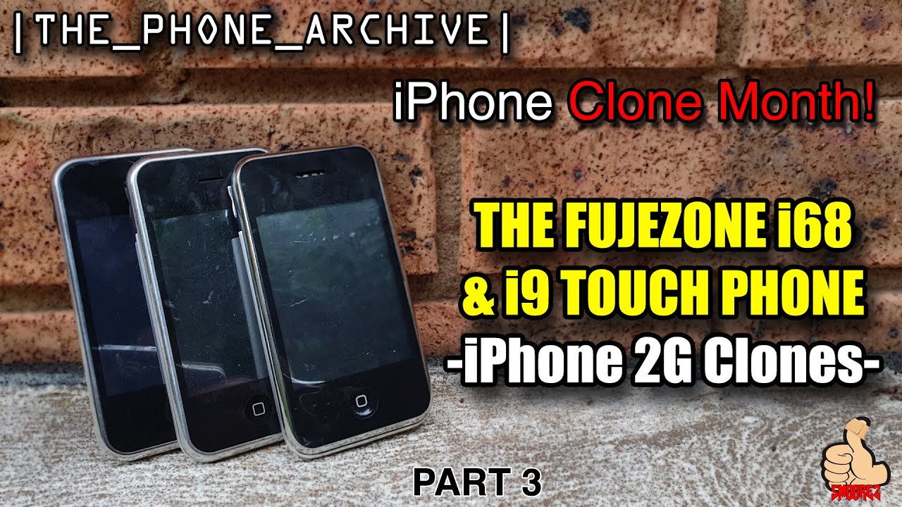iPhone Clone Month! The FUJEZONE i68 & TOUCH i9 (iPhone 2G Clones) Test & Review (+ Teardown) Part 3