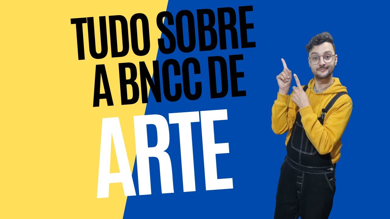 Vamos falar sobre a Base Nacional Comum Curricular de Arte?