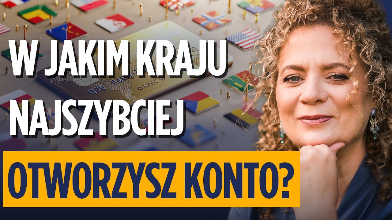 Jak SZYBKO otworzyć rachunek bankowy ZA GRANICĄ? | Anna Maria Panasiuk