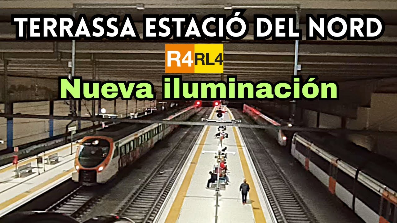 RODALIES RENFE Terrassa Estació del Nord nueva iluminación