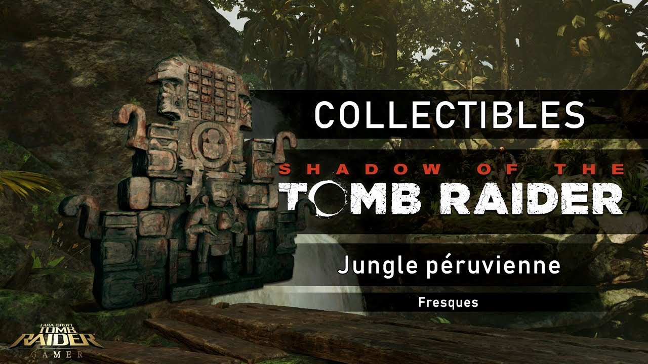 Shadow of the Tomb Raider - Collectibles - Jungle péruvienne - Fresques