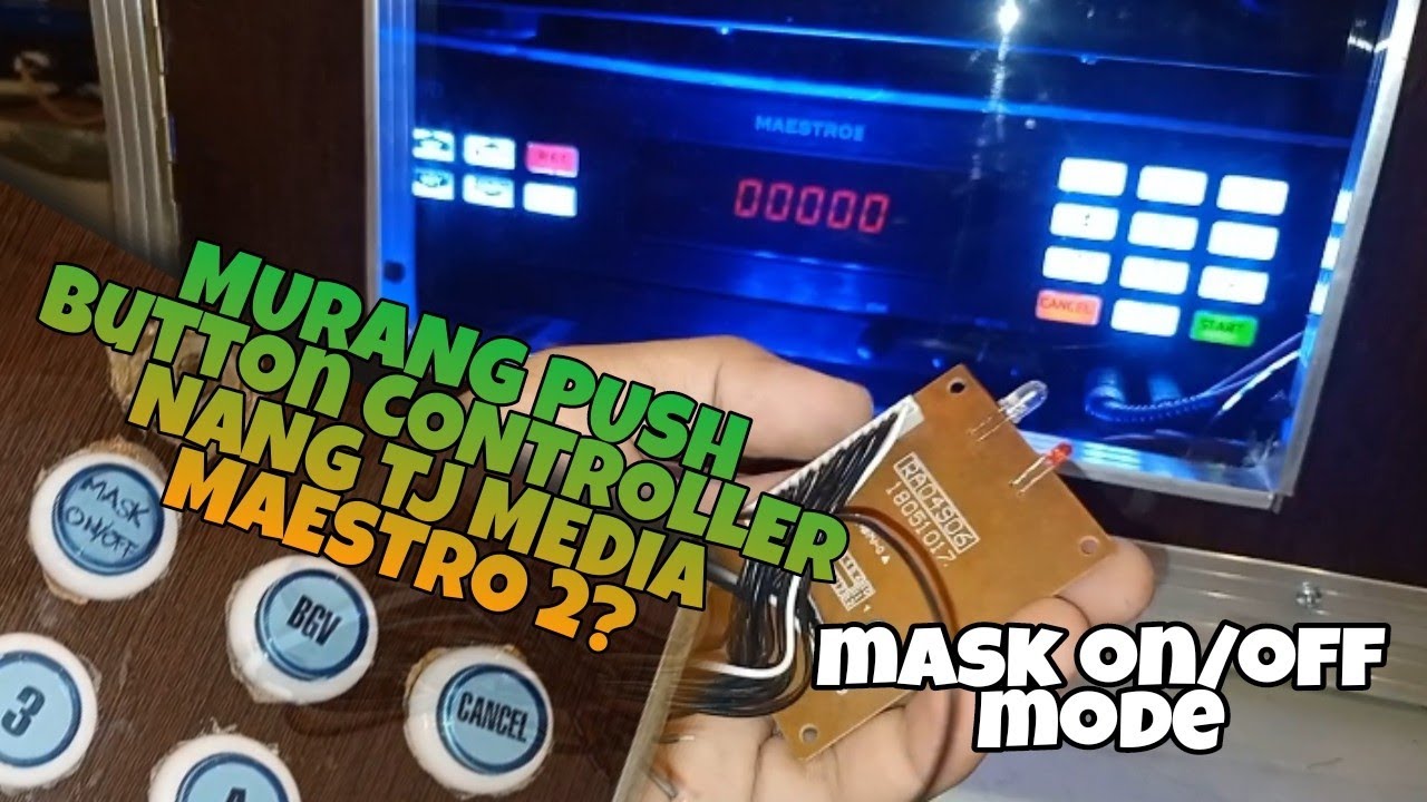 PAANO MAG LAGAY NANG PUSH BUTTON CONTROLLER SA TJ MEDIA MAESTRO