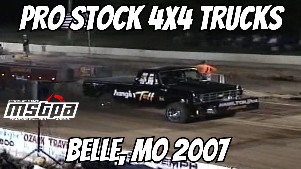 Pro Stock 4x4 Trucks from Belle, MO 2007!